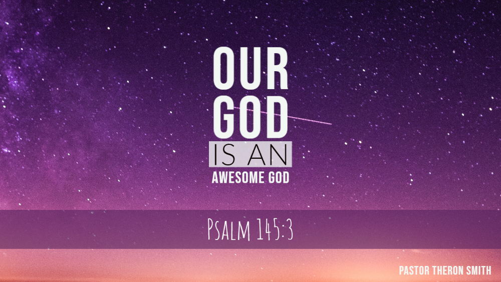 Our God Is An Awesome God Image