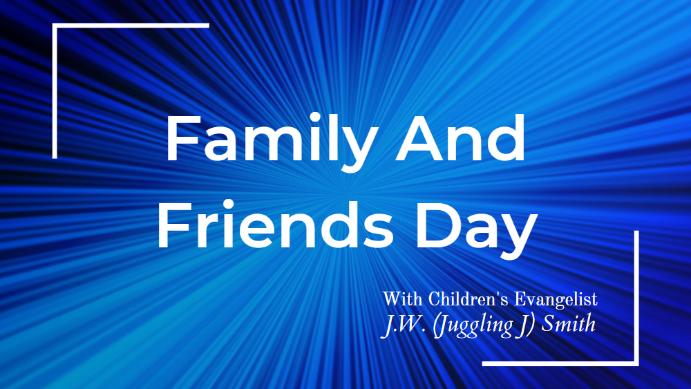 Family And Friends Day