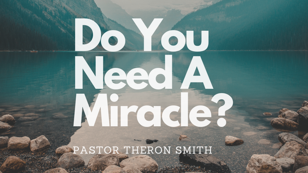 Do You Need A Miracle? Image